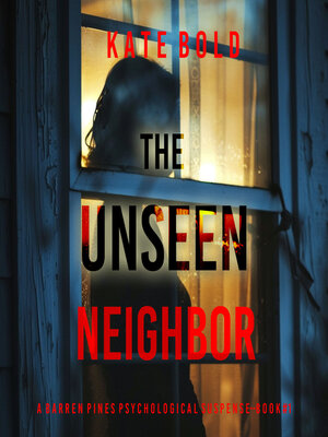 cover image of The Unseen Neighbor 